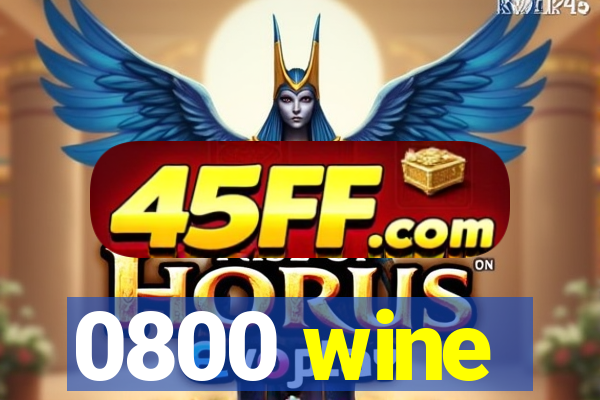 0800 wine